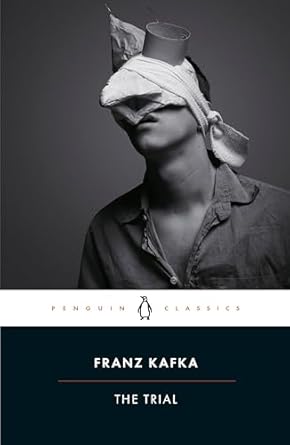 The Trial (Penguin Classics) by Franz Kafka