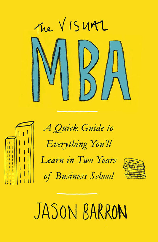 The Visual MBA by Jason Barron (High Quality)