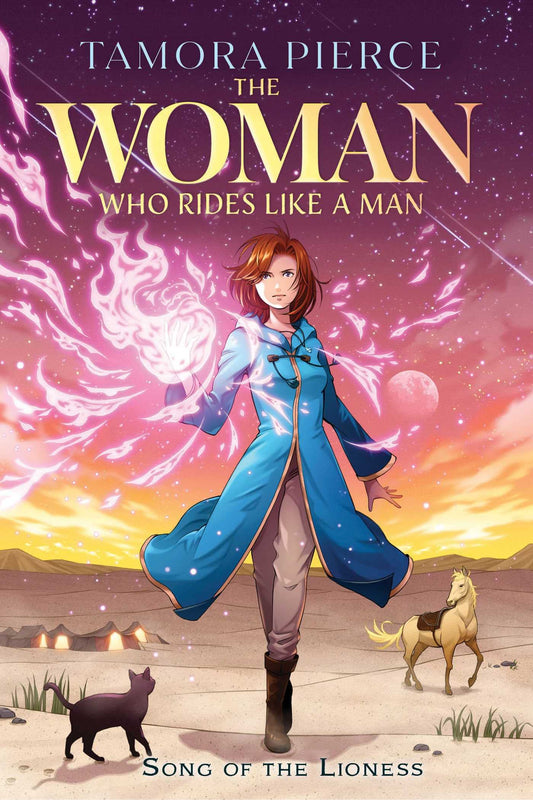 The Woman Who Rides Like A Man (Authentic Verified), Tamora Pierce Book 3 : Song Of The Lioness Quartet