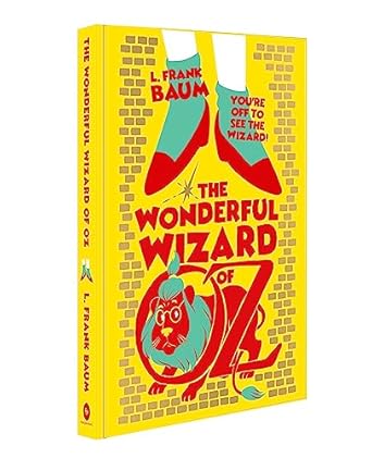 The Wonderful Wizard of Oz by L. Frank Baum