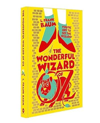 The Wonderful Wizard of Oz by L. Frank Baum