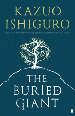 The Buried Giant (Authentic Verified) by Kazuo Ishiguro