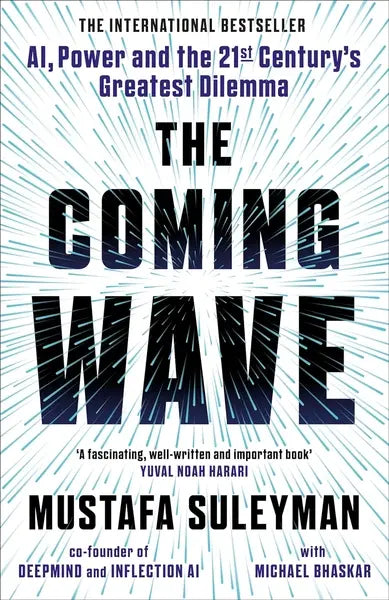 The Coming Wave (Authentic verified) by Mustafa Suleyman