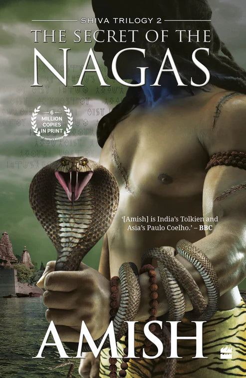 The Secret of the Nagas (Authentic Verified) by Amish Tripathi