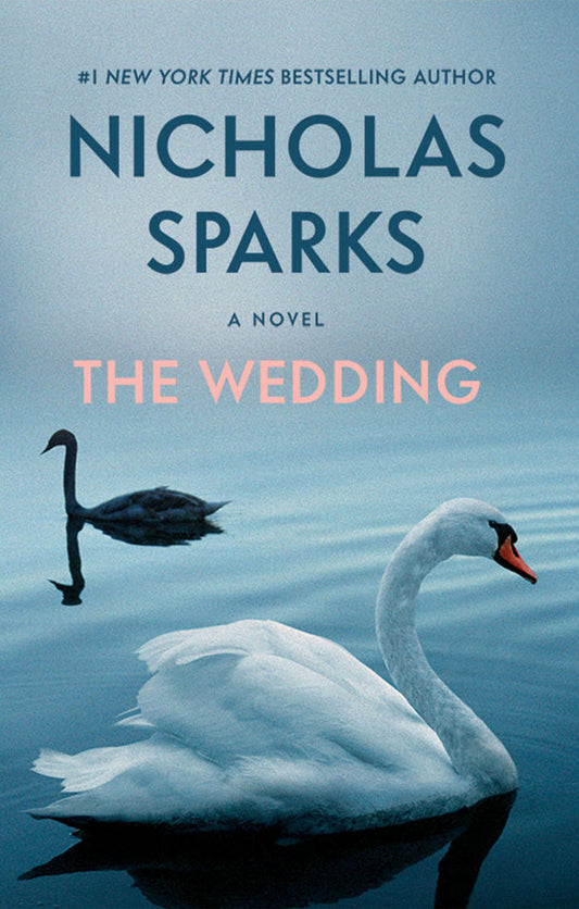 The Wedding (Authentic Verified) by Nicholas Sparks