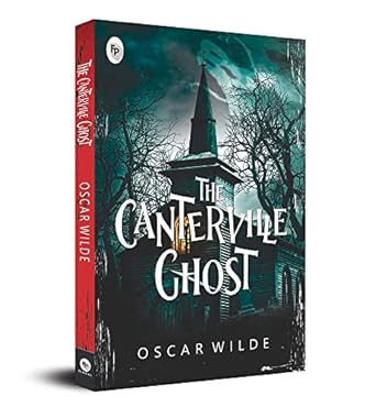 The Canterville Ghost Short story by Oscar Wilde