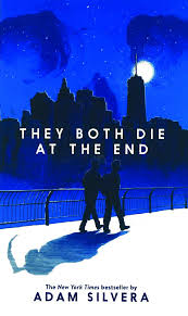 They Both Die at the End (Authentic Verified) by Adam Silvera