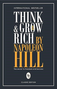 Think and Grow Rich (authentic verified) by Napollian Hill
