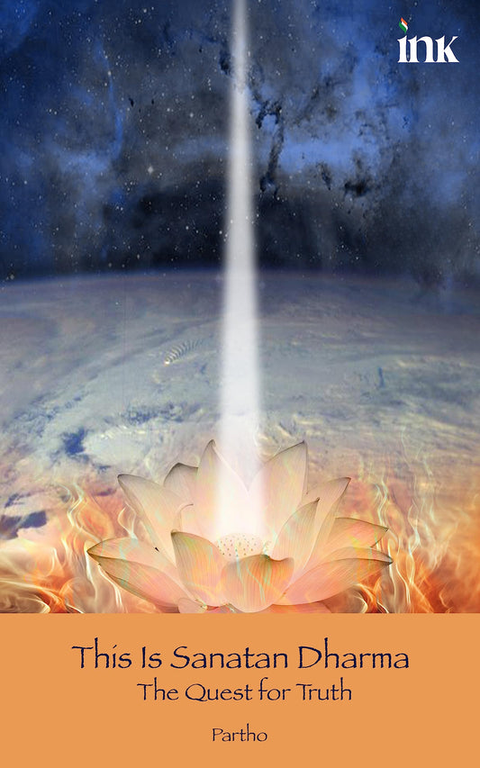 This Is Sanatan Dharma (The Quest For Truth) (authentic verified) by Partho