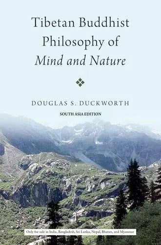 Tibetan Buddhist Philosophy Of Mind And Nature (authentic verified), Douglas S. Duckworth