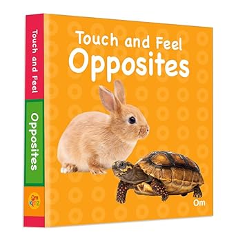 Touch And Feel: Opposites (Board Book) (authentic verified)