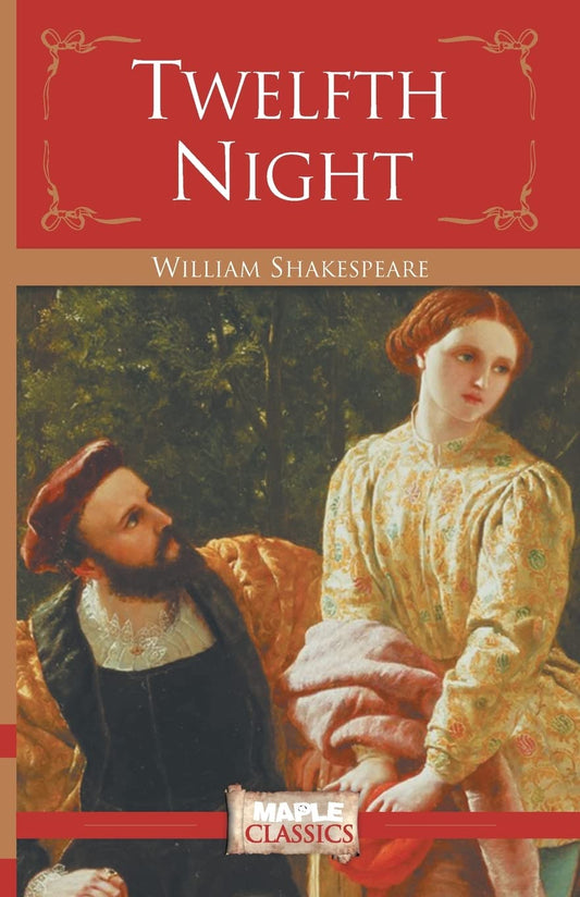 Twelfth Night (Authentic Verified) by William Shakespeare