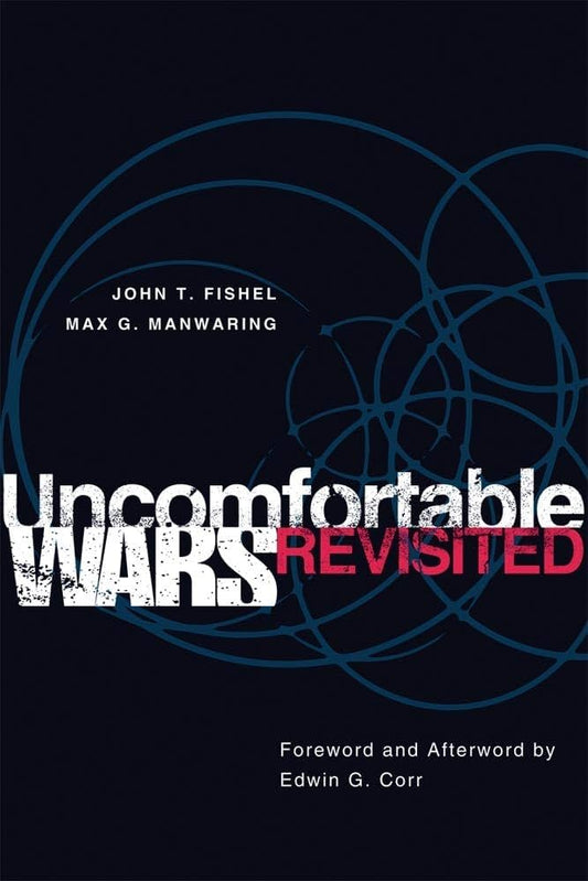 Uncomfortable Wars Revisited: 02 (International And Security Affairs Series) (authentic verified), John T. Fishel