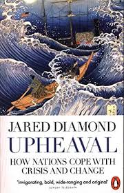 Upheaval (authentic verified) by Jared Diamond (How Nations Cope with Crisis and Change)