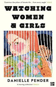 Watching Women & Girls (authentic verified) by Danielle Pender