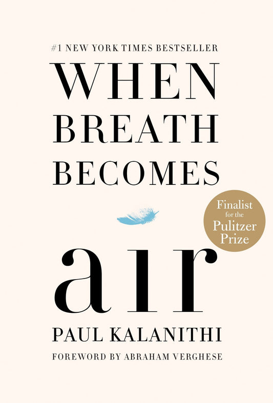 When Breath Becomes Air by Paul Kalanithi (high quality)