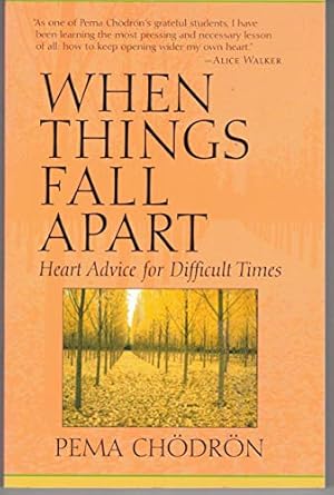 When Things Fall Apart (Authentic Verified) Pema Ch?r?