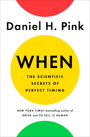 When (Authentic Verified) by Daniel H. Pink