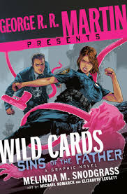 Wild Cards : Sins Of The Father (A Graphic Novel) (authentic verified) by Melinda M. Snodgrass