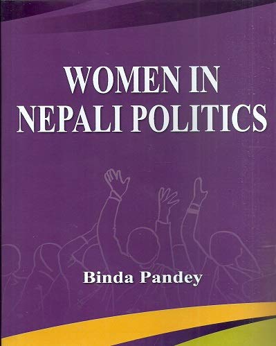 Women in Nepali Politics (authentic verified), Binda Pandey