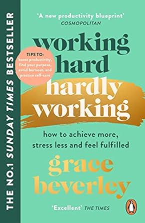 Working Hard, Hardly Working (authentic verified) by Grace Beverley