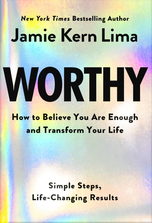 Worthy (Authentic Verified) by Jamie Kern Lima