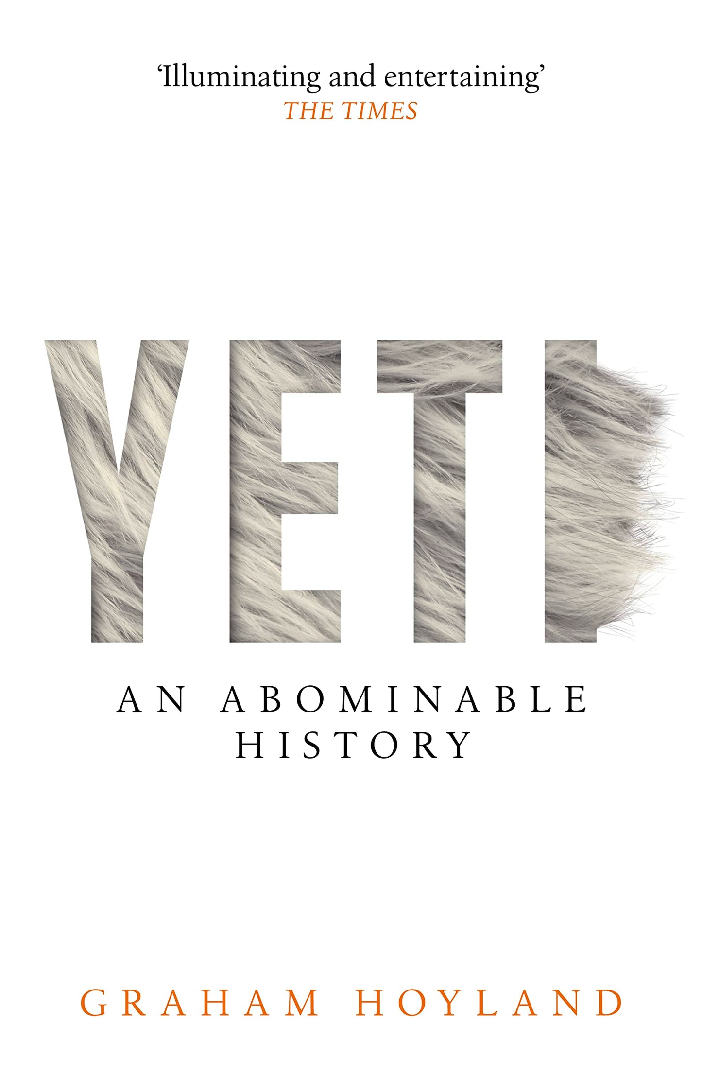 Yeti: An Abominable History (authentic verified), Graham Hoyland