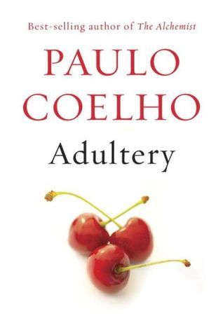 Adultery (Authentic verified) by Paulo Coelho