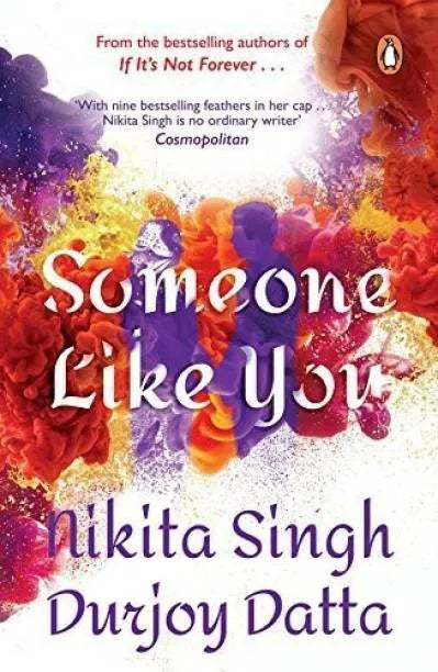 Some One Like You By Durjoy Datta & Nikita Singh