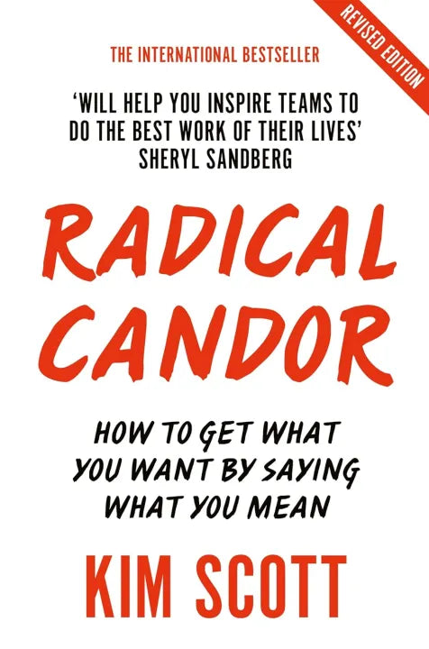 Radical Candor (Paperback) By Kim Scott