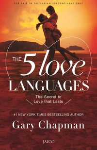 The Five Love Languages By Ph.D. Gary Chapman