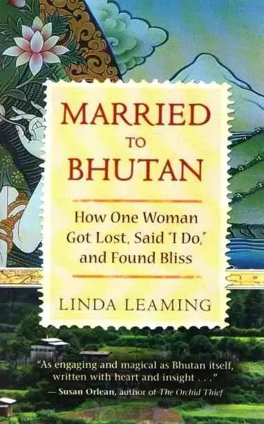 Married to Bhutan (Paperback) By Linda Leaming