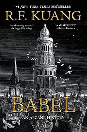 Babel (Authentic verified) by R.F. Kuang