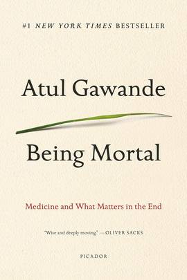 Being Mortal (Authentic verified) by Atul Gawande