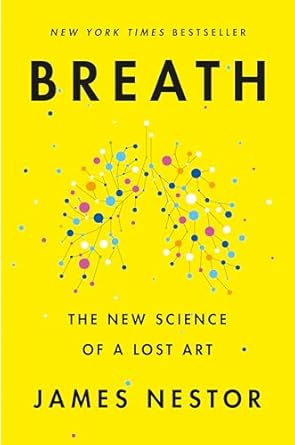 Breath (Authentic verified) by James Nestor