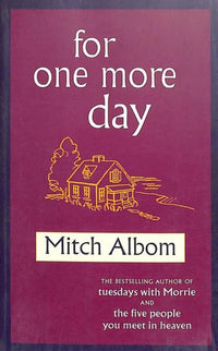 For One More Day By Mitch Albom