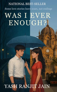 Was I Ever Enough? (Paperback) By Yash Ranjit Jain