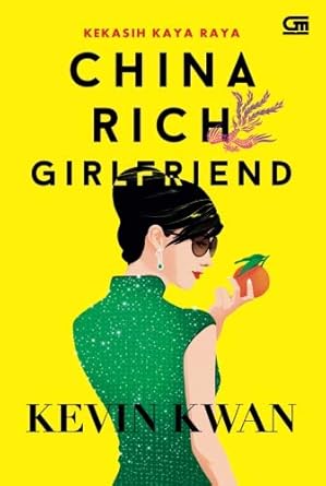 China Rich Girlfriend (Authentic verified) by Kevin Kwan