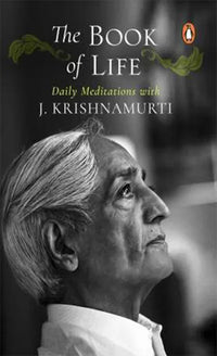 The Book of Life By J. Krishnamurti