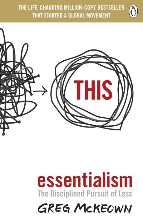 Essentialism By Greg McKeown