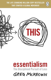 Essentialism By Greg McKeown