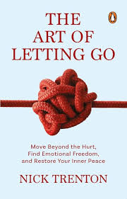 The Art Of Letting Go By Nick Trenton (English Paperback)