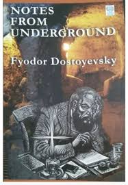 Notes From Underground By Fyodor Dostoyevsky