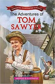 The Adventures of Tom Sawyer By Mark Twain
