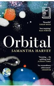 Orbital By Samantha Harvey