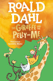 Roald dahl Giraffe Pelly and Me