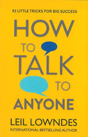 How to Talk to Anyone (Leil Lowndes)