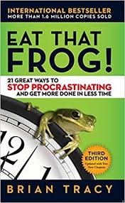 Eat That Frog! by TRACY BRIAN