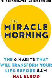 The Miracle Morning (Updated and Expanded Edition):by Hal Elrod