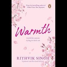 Warmth (Rithvik Singh)